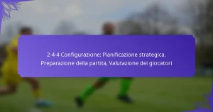 2-4-4 Configurazione: Pianificazione strategica, Preparazione della partita, Valutazione dei giocatori